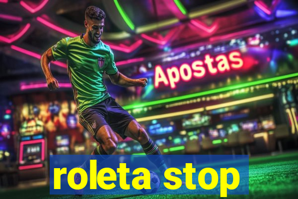 roleta stop